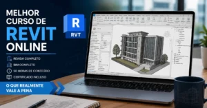 melhor curso de revit online 2026 - análise completa com metodologia BIM, modelagem 3D e critérios de avaliação para arquitetura e engenharia